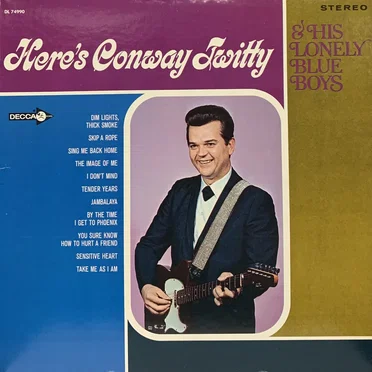 Here’s Conway Twitty and His Lonely Blue Boys