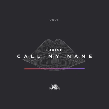 Call My Name by LUXISH - album cover