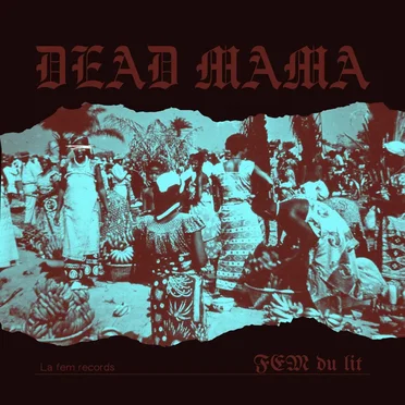Dead Mama