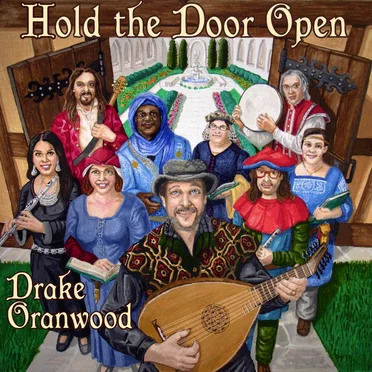 Hold the Door Open by Drake Oranwood - album cover