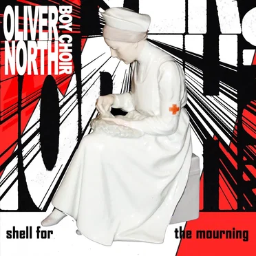 Shell for the Mourning by Oliver North Boy Choir - album cover