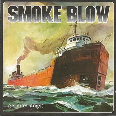 German Angst by Smoke Blow - album cover