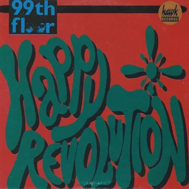 Happy Revolution by 99th Floor - album cover