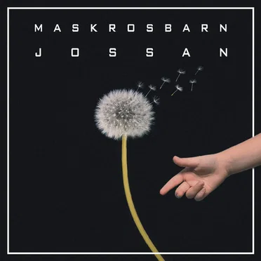 Maskrosbarn by Jossan - album cover