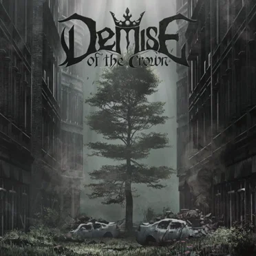 Life in the City by Demise of the Crown - album cover