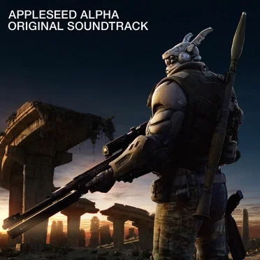 Appleseed Alpha Original Soundtrack