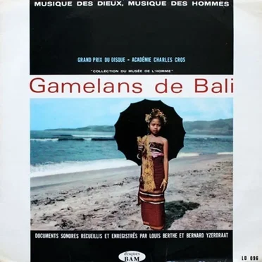 Musique Des Dieux, Musique Des Hommes - Gamelans De Bali by Various Artists - album cover
