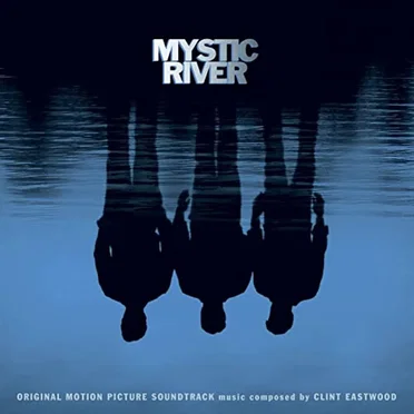 Mystic River: Original Motion Picture Soundtrack