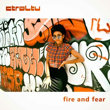 fire and fear