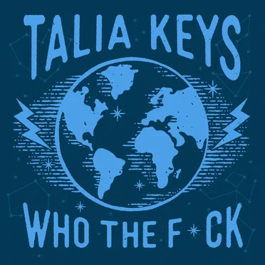 Who the Fuck by Talia Keys - album cover