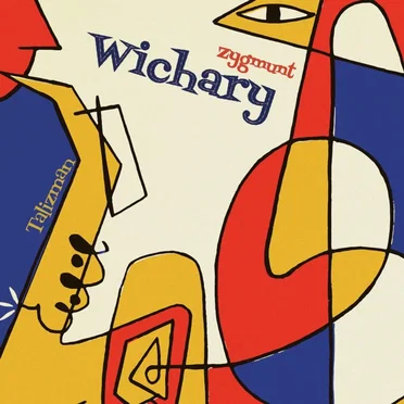 Talizman by Zygmunt Wichary - album cover