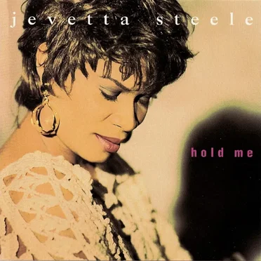 Hold Me by Jevetta Steele - album cover
