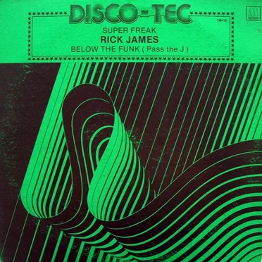 Super Freak / Below the Funk (Pass the J)