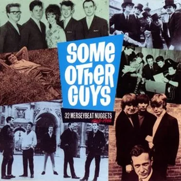 Some Other Guys: 32 Merseybeat Nuggets by Various Artists - album cover