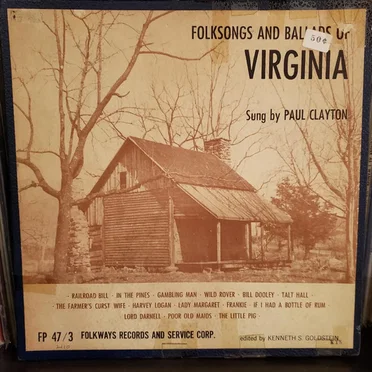 Folksongs And Ballads Of Virginia