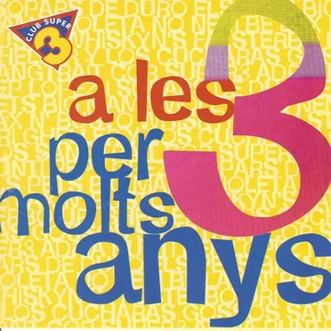 A les 3 per molts anys by Various Artists - album cover