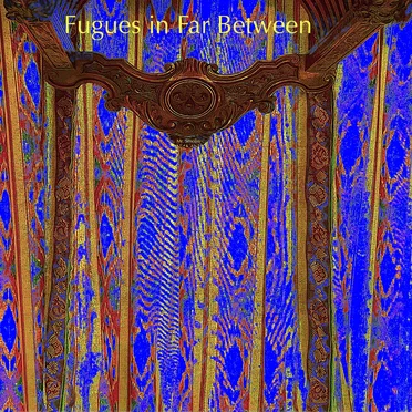 Fugues in Far Between