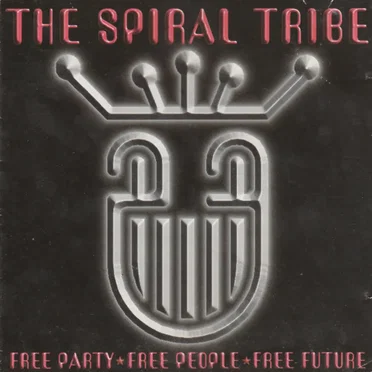 The Spiral Tribe, Volume 2 by Various Artists - album cover