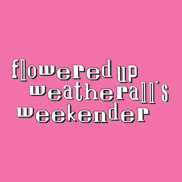 Weekender