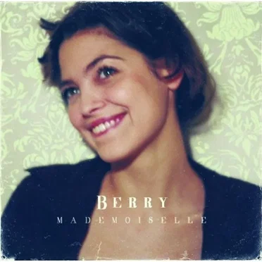 Mademoiselle by Berry - album cover