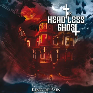 King of Pain by The Headless Ghost - album cover