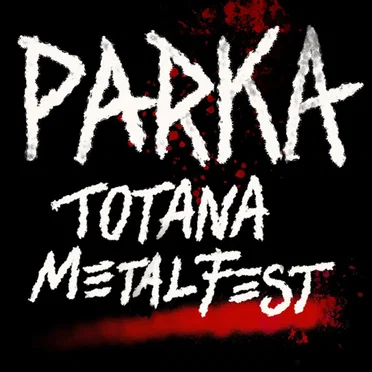 Parka Totana Metal Fest by Parka - album cover