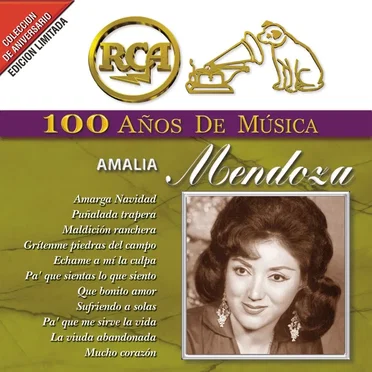 RCA: 100 años de música: Amalia Mendoza