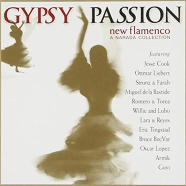 Gypsy Passion: New Flamenco by Various Artists - album cover