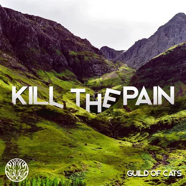 Kill the Pain by Guild Of Cats - album cover
