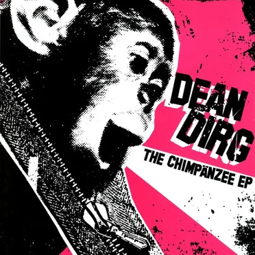 The Chimpänzee by Dean Dirg - album cover
