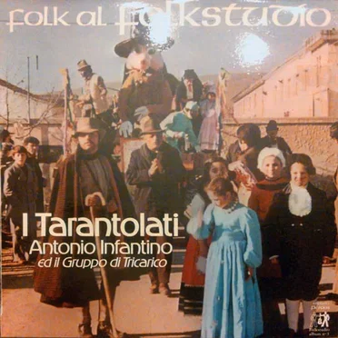 I Tarantolati by Antonio Infantino - album cover
