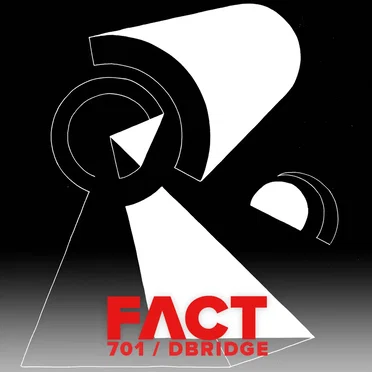 FACT Mix 701: dBridge