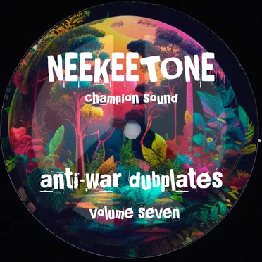 Anti-War Dubplates, Volume 7