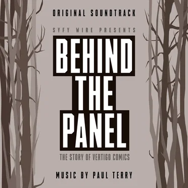 Behind the Panel: The Story of Vertigo Comics (Original Soundtrack)