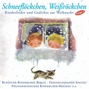 Schneeflöckchen, Weißröckchen: Kinderlieder und Gedichte zur Weihnacht, Folge 2 by Various Artists - album cover