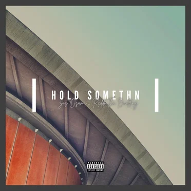 Hold Somethn
