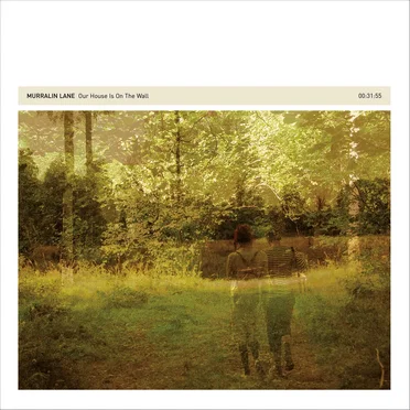 Our House Is on the Wall by Murralin Lane - album cover