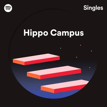 Spotify Singles by Hippo Campus - album cover