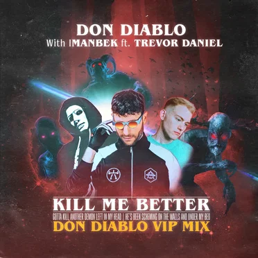 Kill Me Better (Don Diablo VIP mix)