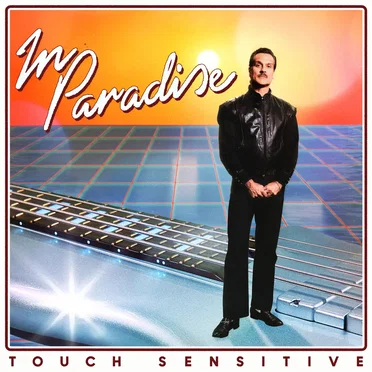 In Paradise by Touch Sensitive - album cover