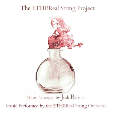 The ETHEReal String Project by Josh Barron - album cover