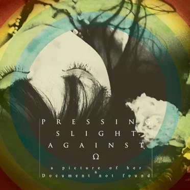 pressing slight against Ω by a picture of her - album cover