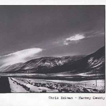 Harney County by Chris Eckman - album cover