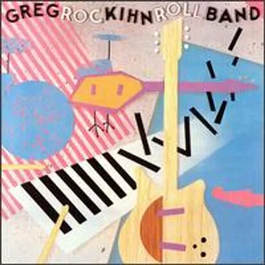 Rockihnroll by Greg Kihn Band - album cover