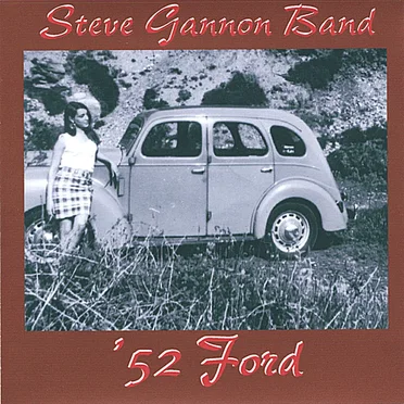 52 Ford by Steve Gannon Band - album cover