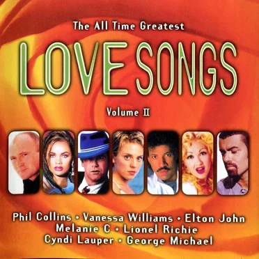 The All Time Greatest Love Songs, Volume II by Various Artists - album cover