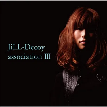 ジルデコIII by JiLL‐Decoy association - album cover