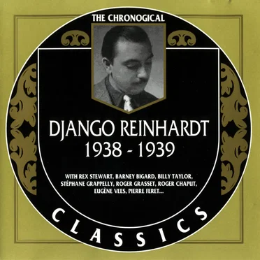 The Chronological Classics: Django Reinhardt 1938-1939