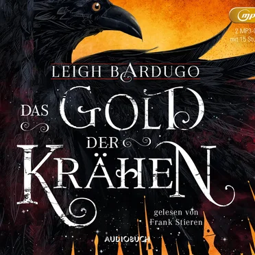 Das Gold der Krähen by Leigh Bardugo - album cover