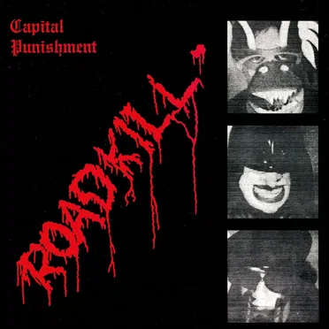 Roadkill by Capital Punishment - album cover